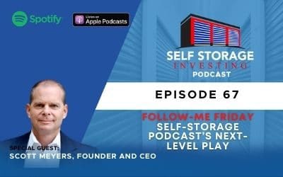 Self-Storage Podcast’s Next-Level Play | Follow Me Friday