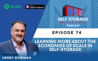 Learning More About The Economies Of Scale In  Self-Storage – Herby Bowman
