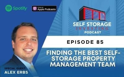 Finding The Best Self-Storage Property Management Team – Alex Erbs