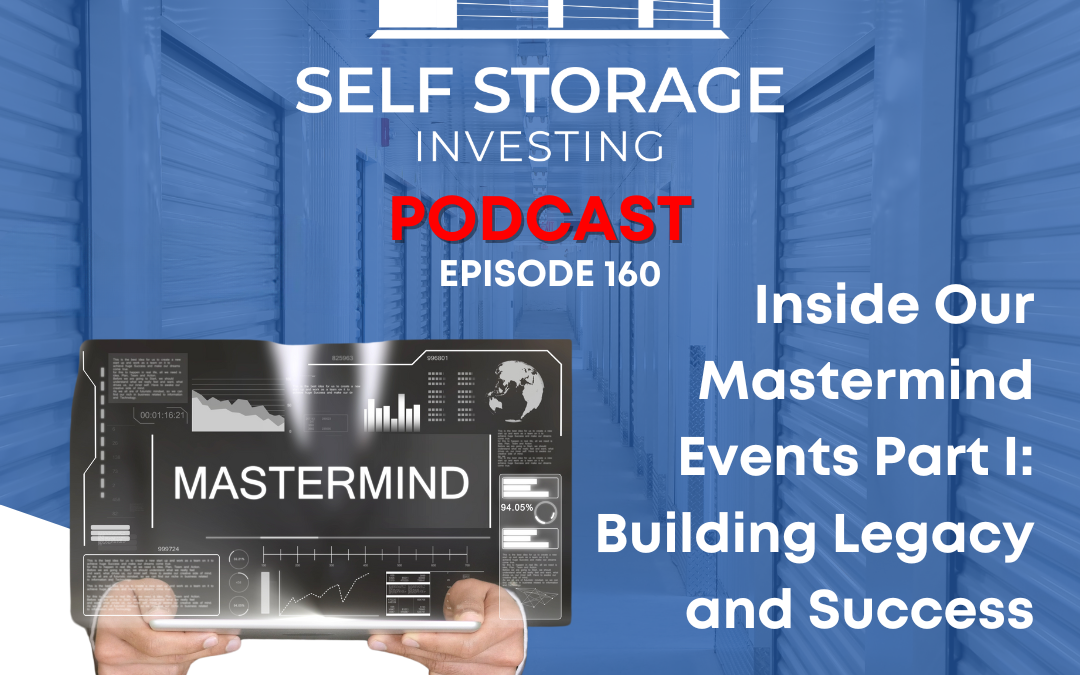 Inside Our Mastermind Events Part I: Building Legacy and Success