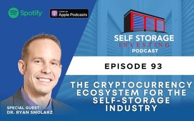 The Cryptocurrency Ecosystem For The Self-Storage Industry – Dr. Ryan Smolarz
