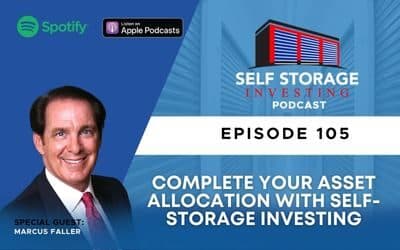 Complete Your Asset Allocation With Self-Storage Investing – Marcus Faller