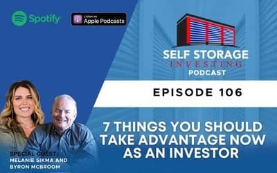 7 Things You Should Take Advantage NOW As An Investor – Melanie Sikma and Byron McBroom