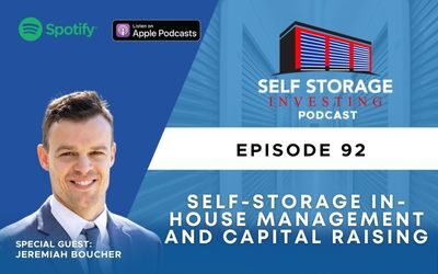 Self-storage In-house Management and Capital Raising – Jeremiah Boucher