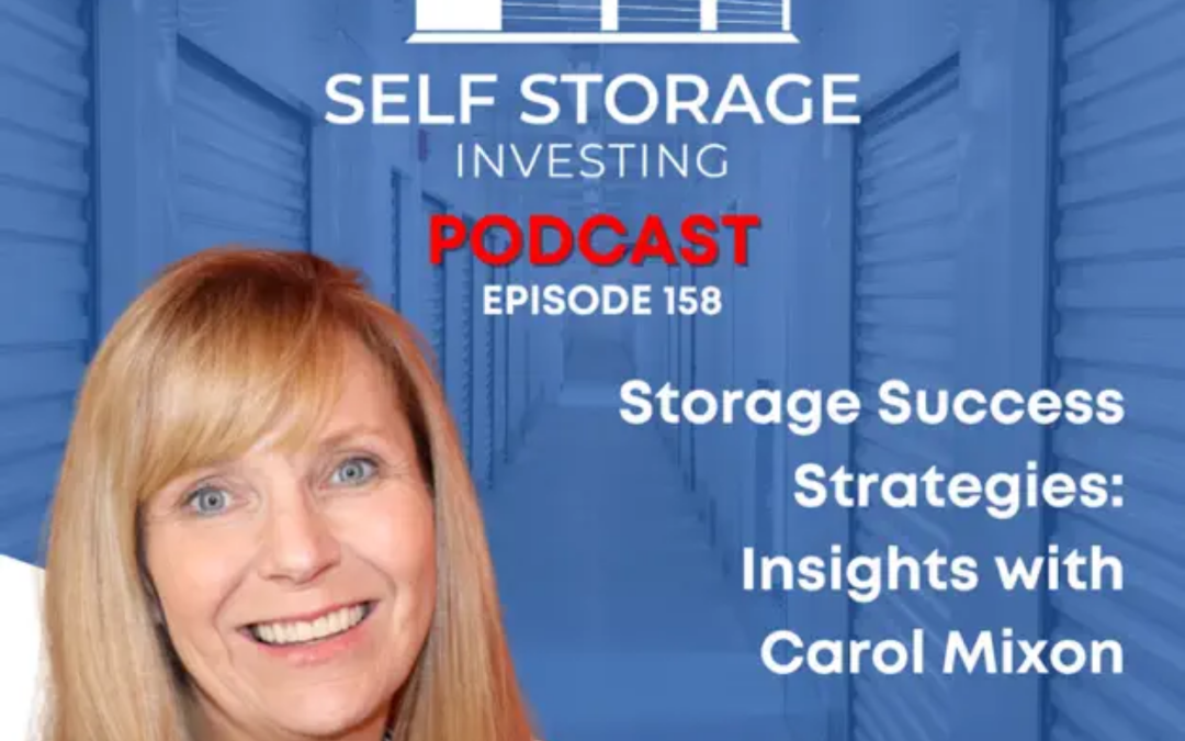 Storage Success Strategies: Insights with Carol Mixon